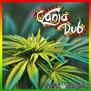 Dank Master - Ganja Dub - new release dub reggae album