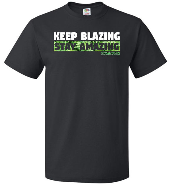 Dank Master Signature Keep Blazing Stay Amazing T-Shirt [Black] - Dank Master