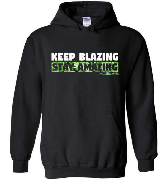 Dank Master Signature Keep Blazing Stay Amazing Hoodie - Dank Master